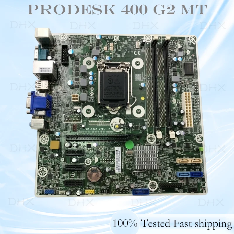 780323-001 For HP ProDesk 400 G2 MT Motherboard MS-7860 718775-002 780323-601 LGA 1150 DDR3 Mainboard 100% Tested Fully Working