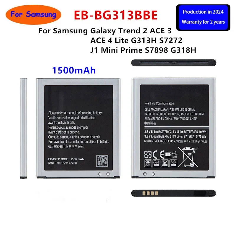 

Brand New EB-BG313BBE 1500mAh Battery For Samsung Galaxy Trend 2 ACE 3 ACE4 Lite G313H S7272 J1 Mini Prime S7898 G318H