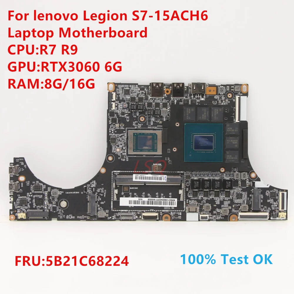 

For lenovo Legion S7-15ACH6 Laptop Motherboard With CPU:R7 R9 FRU:5B21C68224 100% Test OK