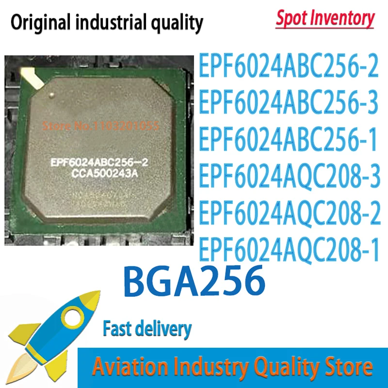EPF6024ABC256-2 2pcs/lot EPF6024ABC256-1 EPF6024ABC256-3 EPF6024AQC208-3 EPF6024AQC208-2 EPF6024AQC208-1