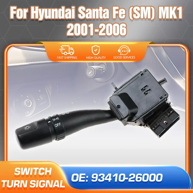 

Car Headlight Turn Signal Switch For Hyundai Santa Fe SM 2001 2002 2003 2004 2005 2006 Steering Column Switch Parts 93410-26000