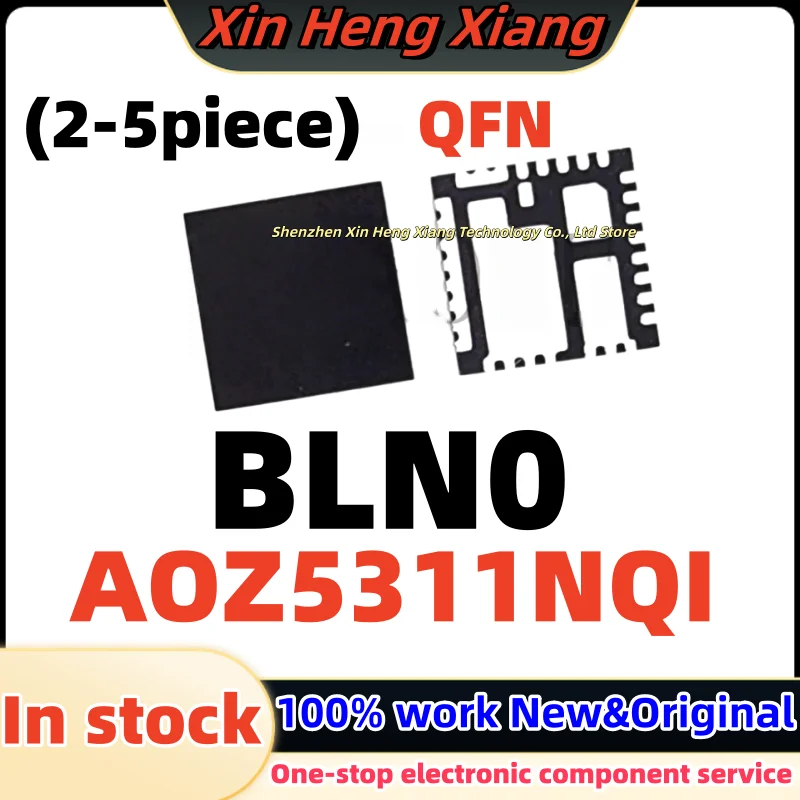 

(2-5pcs) BLN0 BLN0 BLNO BLND AOZ5311NQI AOZ5311NQ1 AOZ5311 QFN