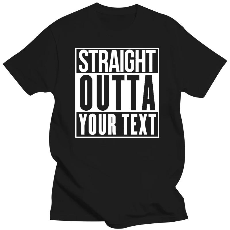 NEW STRAIGHT OUTTA YOUR TEXT CITY PERSONALIZED CUSTOM PRINT T-SHIRT COMPTON TEE