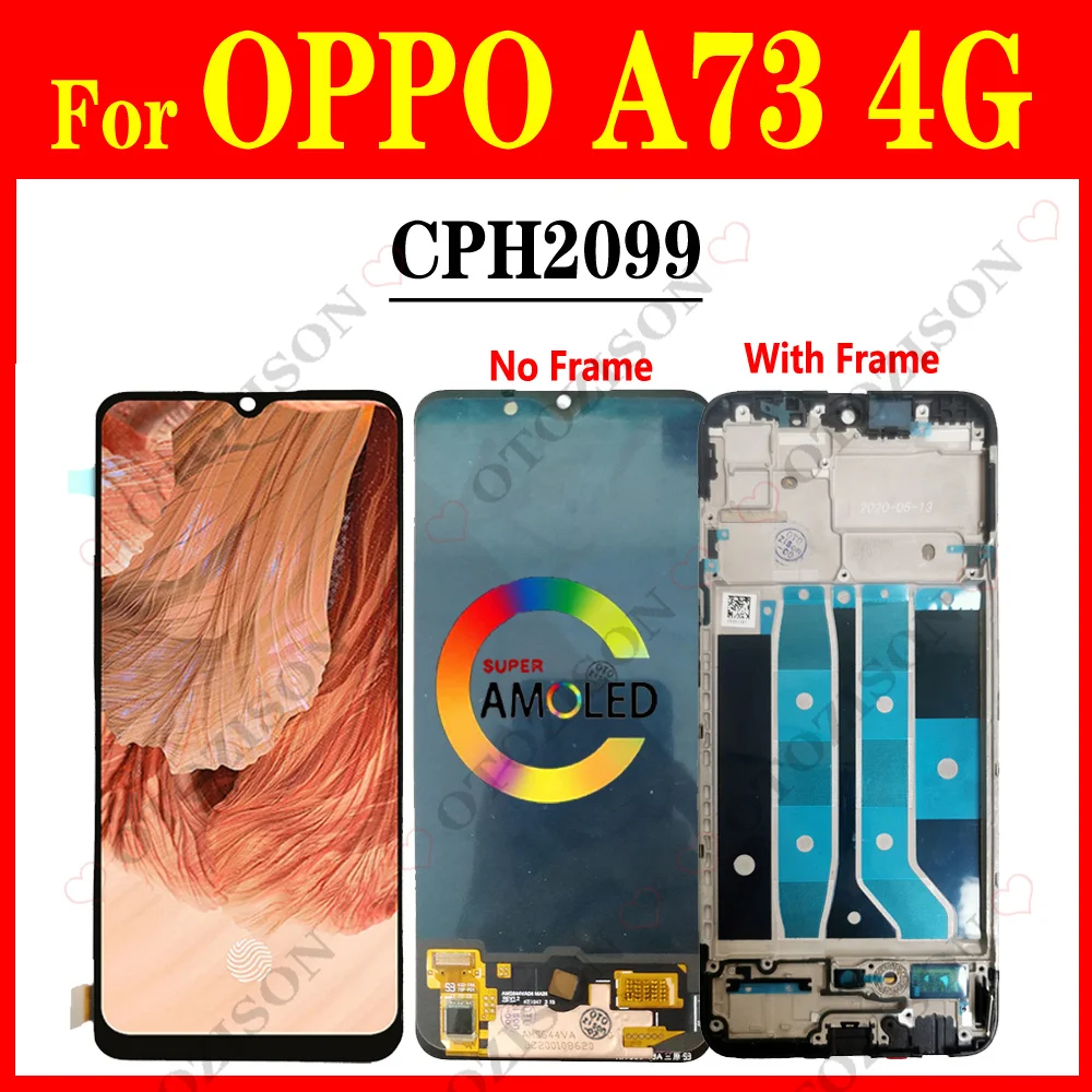 AMOLED For OPPO A73 4G LCD With Frame CPH2099 LCD Display Touch Screen Digitizer Sensor Assembly Replacement For OPPO A73 LCD