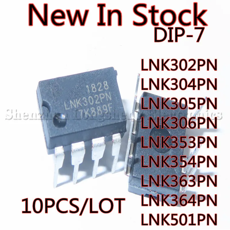 10PCS/LOT NEW LNK302PN LNK304PN LNK305PN LNK306PN LNK353PN LNK354PN LNK363PN LNK364PN LNK501PN DIP-7 power management chip