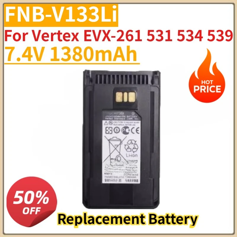 

High Quality New 7.4V 1380mAh Walkie Talkie Battery FNB-V133Li for Vertex EVX-261 531 534 539 Replacement Battery