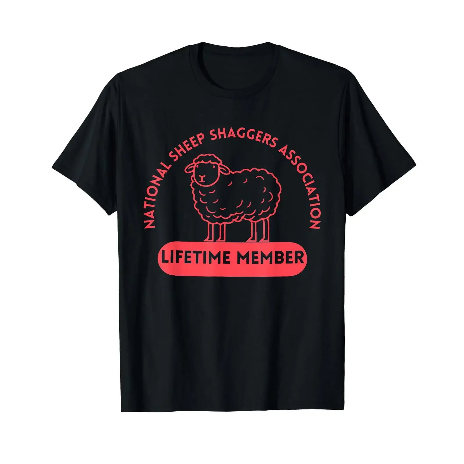 National Sheep Shaggers Association Lifetime Quote T Shirt vintage Washed Stretched fashion Slightly Versatile Breathable