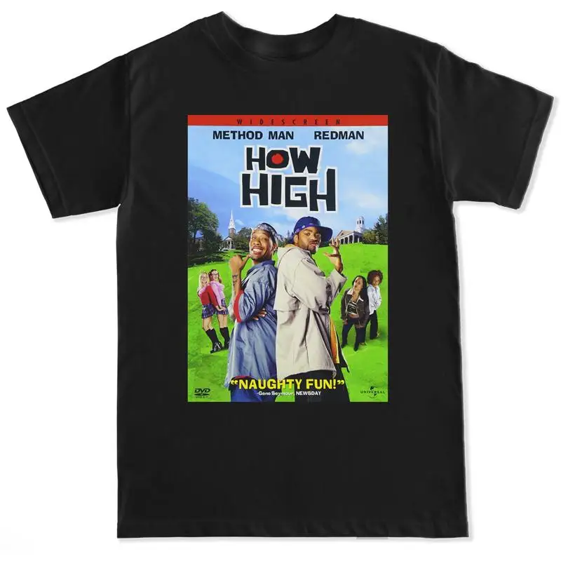 HOW HIGH MOVIE FILM HIP HOP 420 SMOKE RETRO COMEDY TRAP EDM FUNNY MENS  T shirt