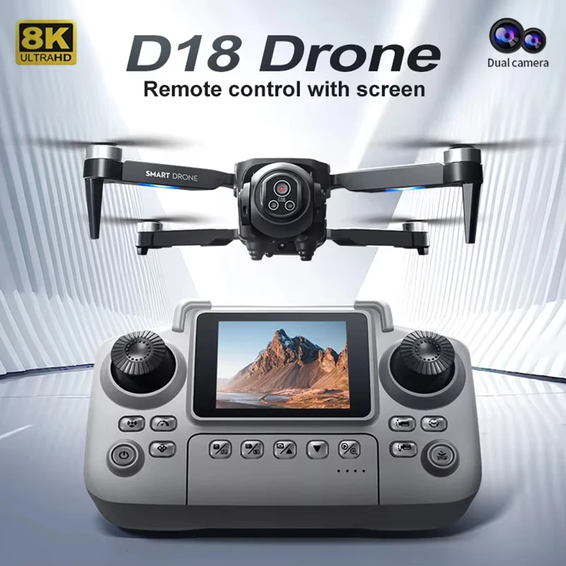 

D18 Дрон для предотвращения препятствий, профессиональный 8K HD, двойная камера, 5G, Wi-Fi, с экраном, дистанционное управление, квадрокоптер, оптический поток, игрушки, подарки