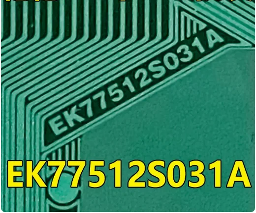 

EK77512S031A новая Оригинальная катушка COF/TAB LCD драйвер IC