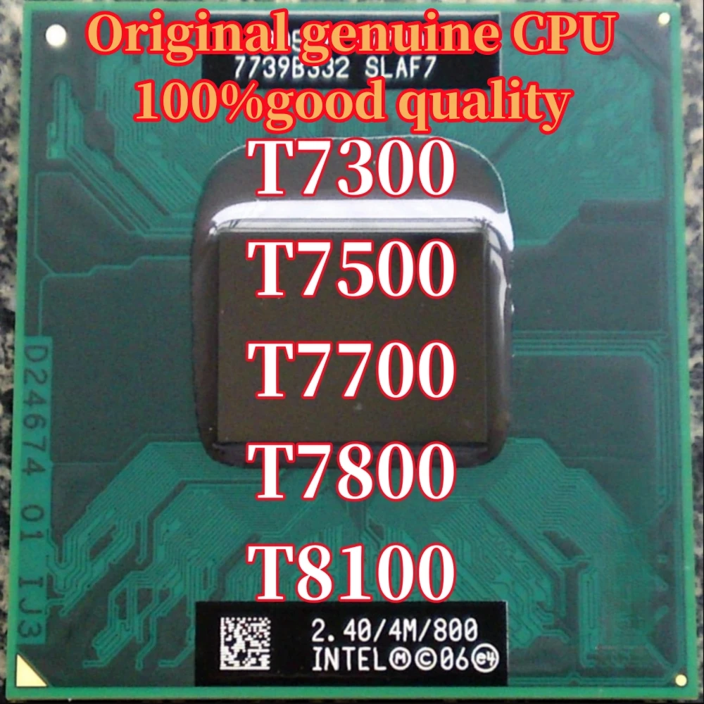 1PCS CPU T7300 T7500 T7700 T7800 T8100riginal notebook official CPU upgrade 965/968/GL40 chip