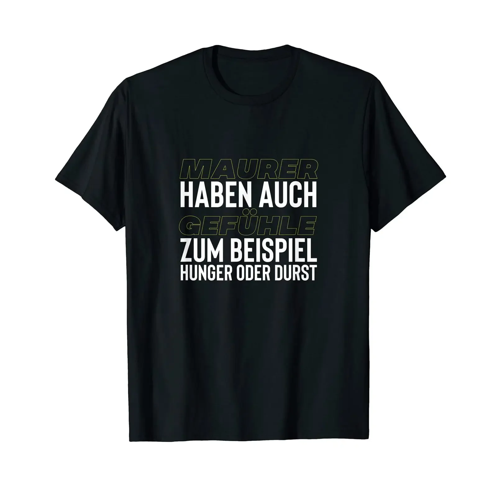 Camiseta con texto en alemán: “Maurer haben auch Gefühle”, divertida, negra, vintage, lavada, versátil, ropa de diseñador, elegante