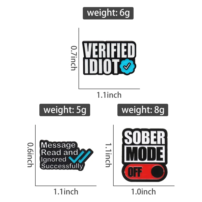 Sober Mode Off Brooch Funny Quotes Enamel Pins Message Read and Ignored Successfully Brooch Backpack Lapel Badge Jewelry Gifts