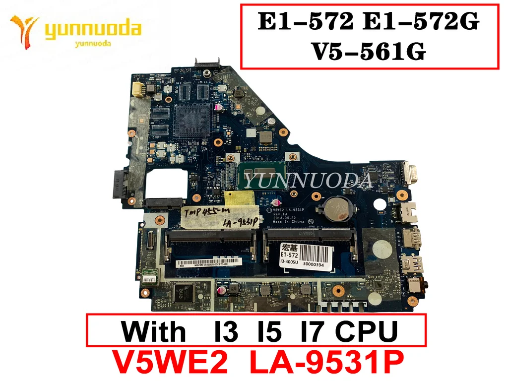 V5WE2 LA-9531P For Acer Acer Aspire E1-572 E1-572G V5-561G Laotop Motherboard With I3 I5 I7 CPU DDR3 Tested Good