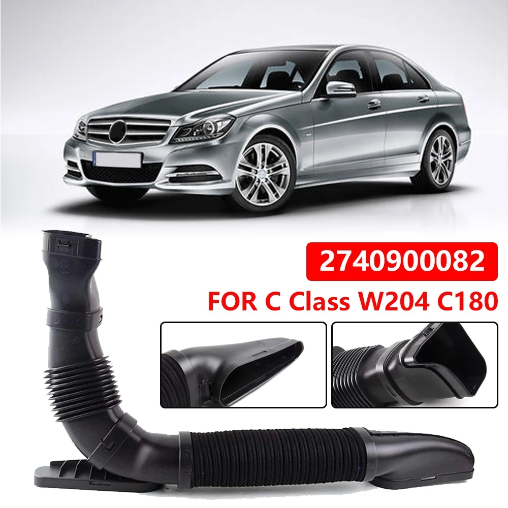 Tuyau d'admission d'air pour mercedes-benz, 2740900082, W204, C180, A2740900082