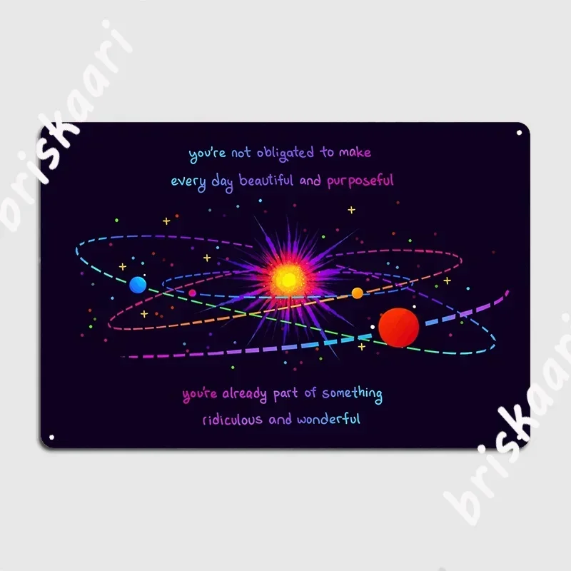 You Re Already Part Of Something Ridiculous And Wonderful Solar System Metal Sign Bar Cave Tin Sign Poster