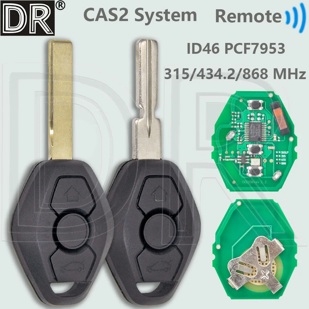 

DR CAS2 System ID46 HITAG2 Chip /315/434/868MHz Car Remote Key 5WK49147 5WK49125 For BMW 1 3 5 X5 E46 E60 E61 E63 E64 E70 E87