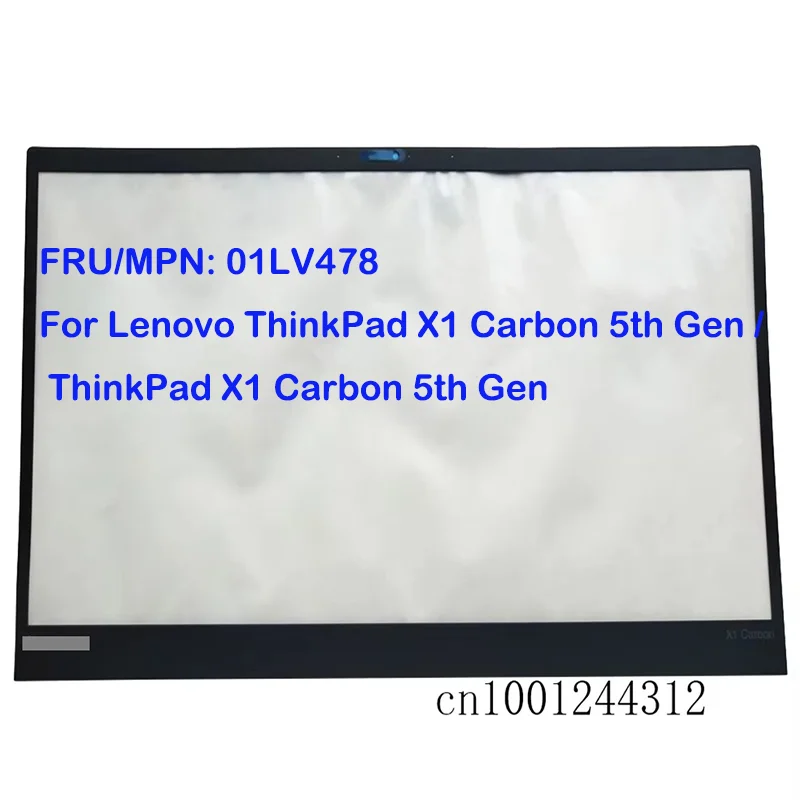 

New For Laptop ThinkPad X1 Carbon 5th Gen LCD Bezel Cover Sticker Case 01LV478 Lenovo B-cover Notebook Parts