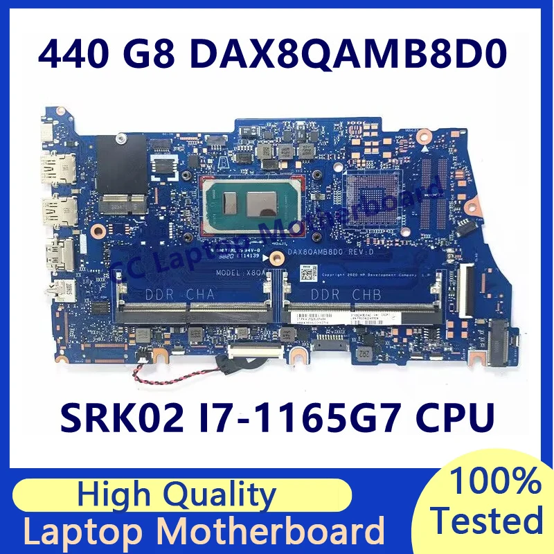 

DAX8QAMB8D0 для ноутбука HP Probook 440 G8 450 G8, материнская плата с процессором SRK02 I7-1165G7, 100% полностью протестирована, работает хорошо