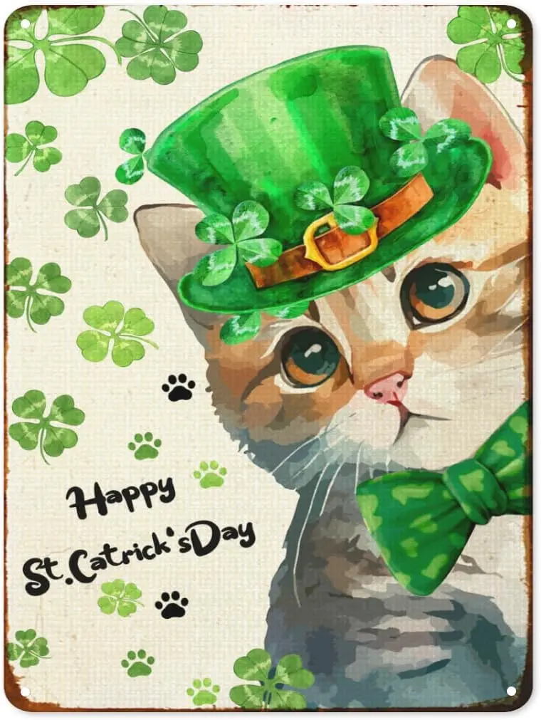 Happy St.catrick;s Day - Shamrock Green Hat Cat Metal Tin Sign Vintage Lucky Wall Decor Sign St Patricks Day Metal Sign for Home