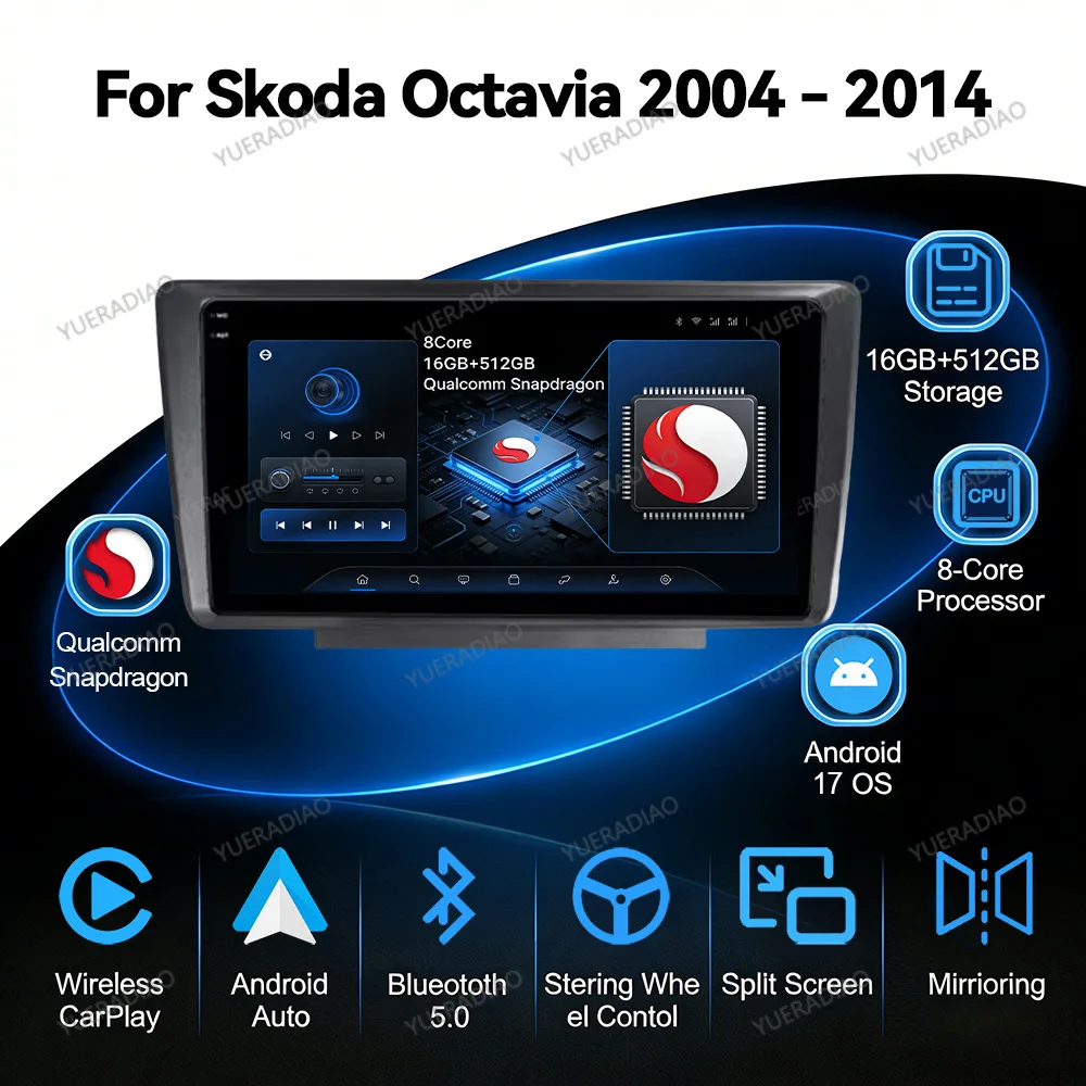 Android 17 Car Radio For Skoda Octavia 2004 - 2014 Multimedia Stereo Video Player 2K QLED GPS NAVI AI Voice CarPlay Auto 4G WIFI