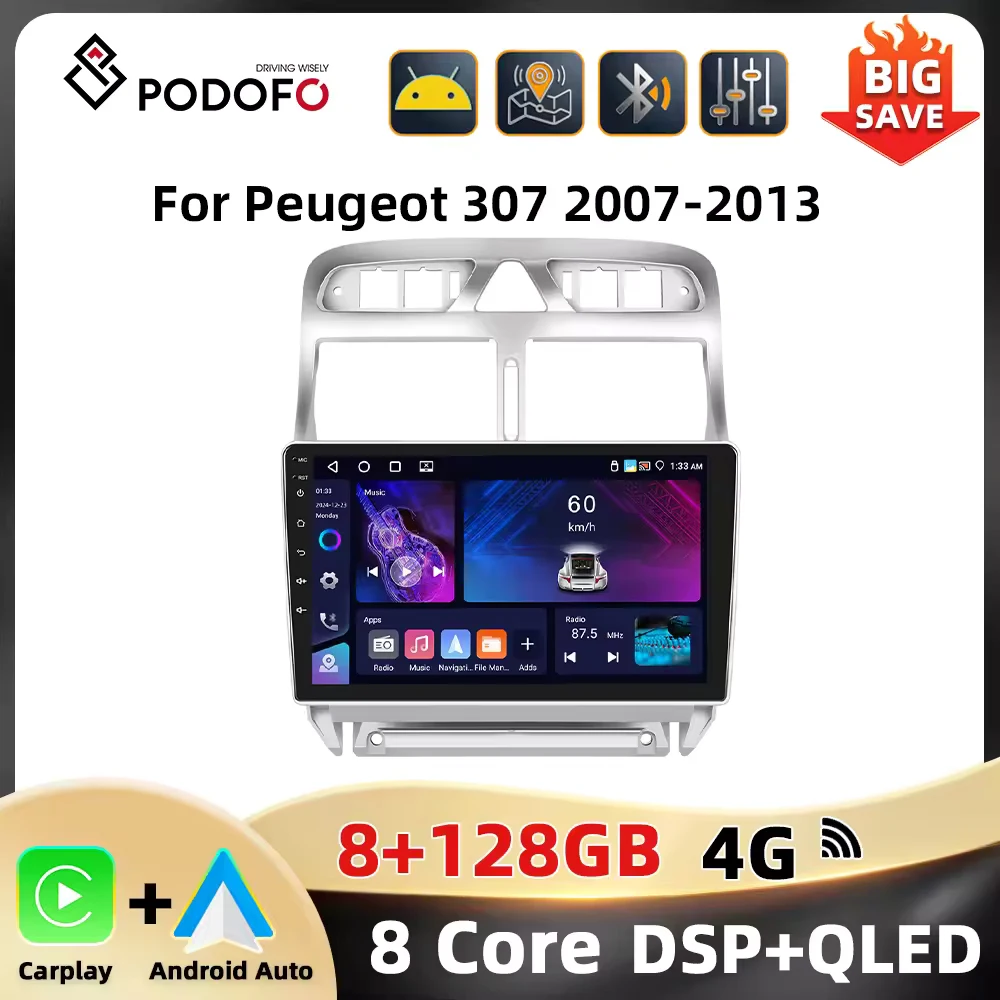 Podofo 8 + 128G AI Voice Car Radio For Peugeot 307 2007-2013 Multimedia Player Bluetooth WIFI 4G Carplay Android Car Audio