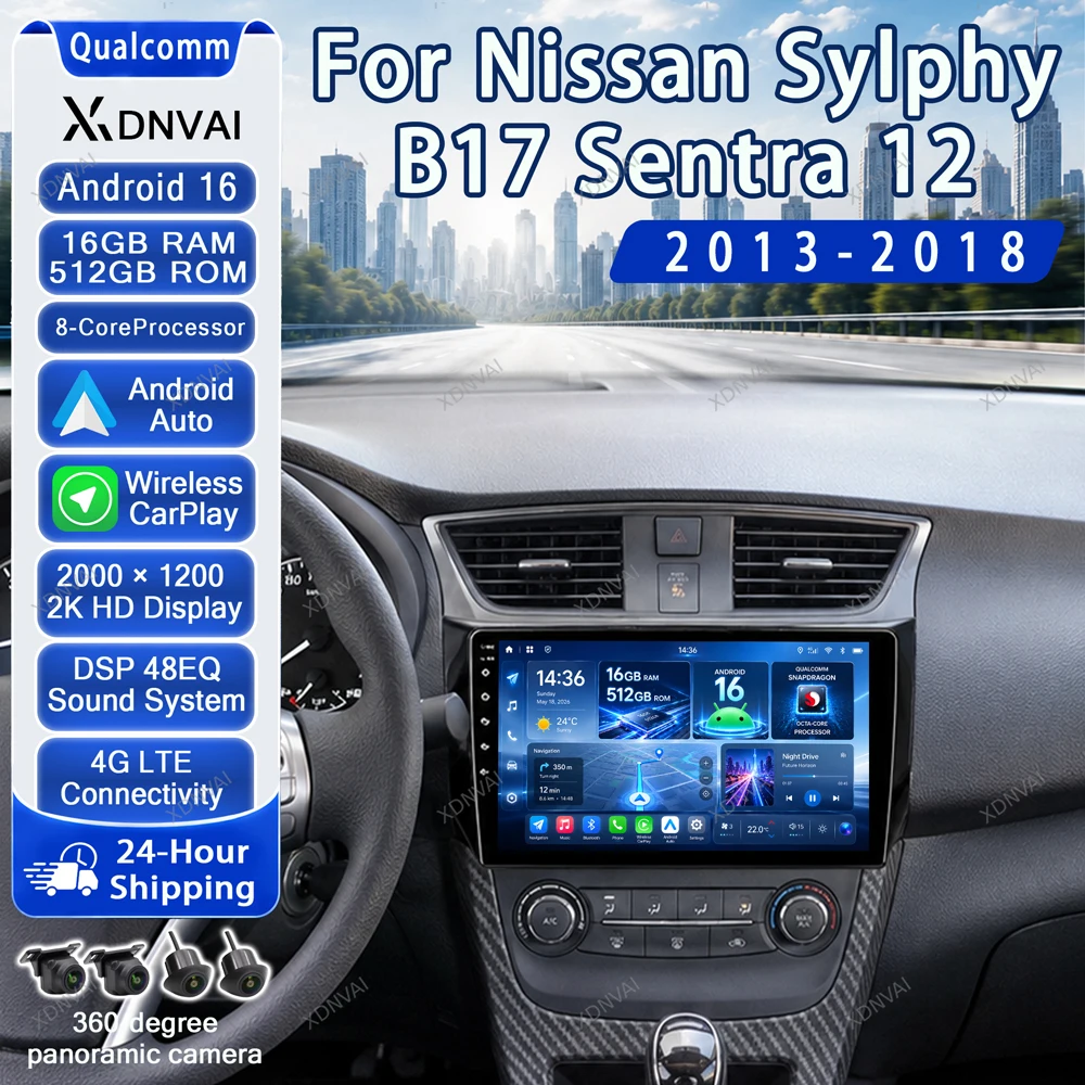 Android 16 Car Radio For Nissan Sylphy B17 Sentra 12 2013 2014 2015 2016 2017 2018 Video Player Multimedia Carplay BT Navigation