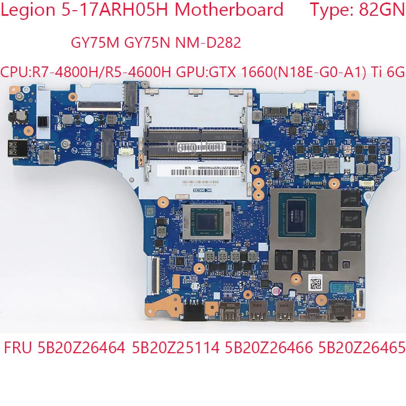 

5-17ARH05H Motherboard NM-D282 5B20Z26464 5B20Z25114 5B20Z26466 5B20Z26465 For Legion 5-17ARH05H Laptop 82GN R7/R5 GTX1660Ti 6G