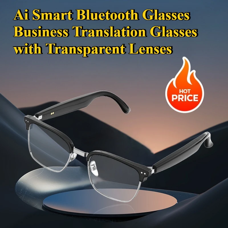 

Ai Smart Bluetooth Glasses Business Translation Glasses with Transparent Lenses