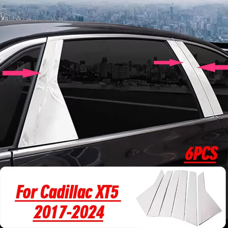 For Cadillac XT5 2017-24 6Pcs Chrome Pillar Post Stainless Steel Trim Door Cover