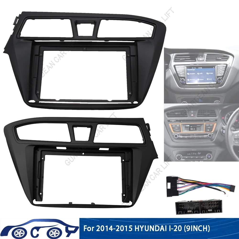 

For 2014-2015 HYUNDAI I-20 (9INCH)Car Radio Fascias Android GPS MP5 Stereo Player 2 Din Head Unit Panel Dash Frame Installation