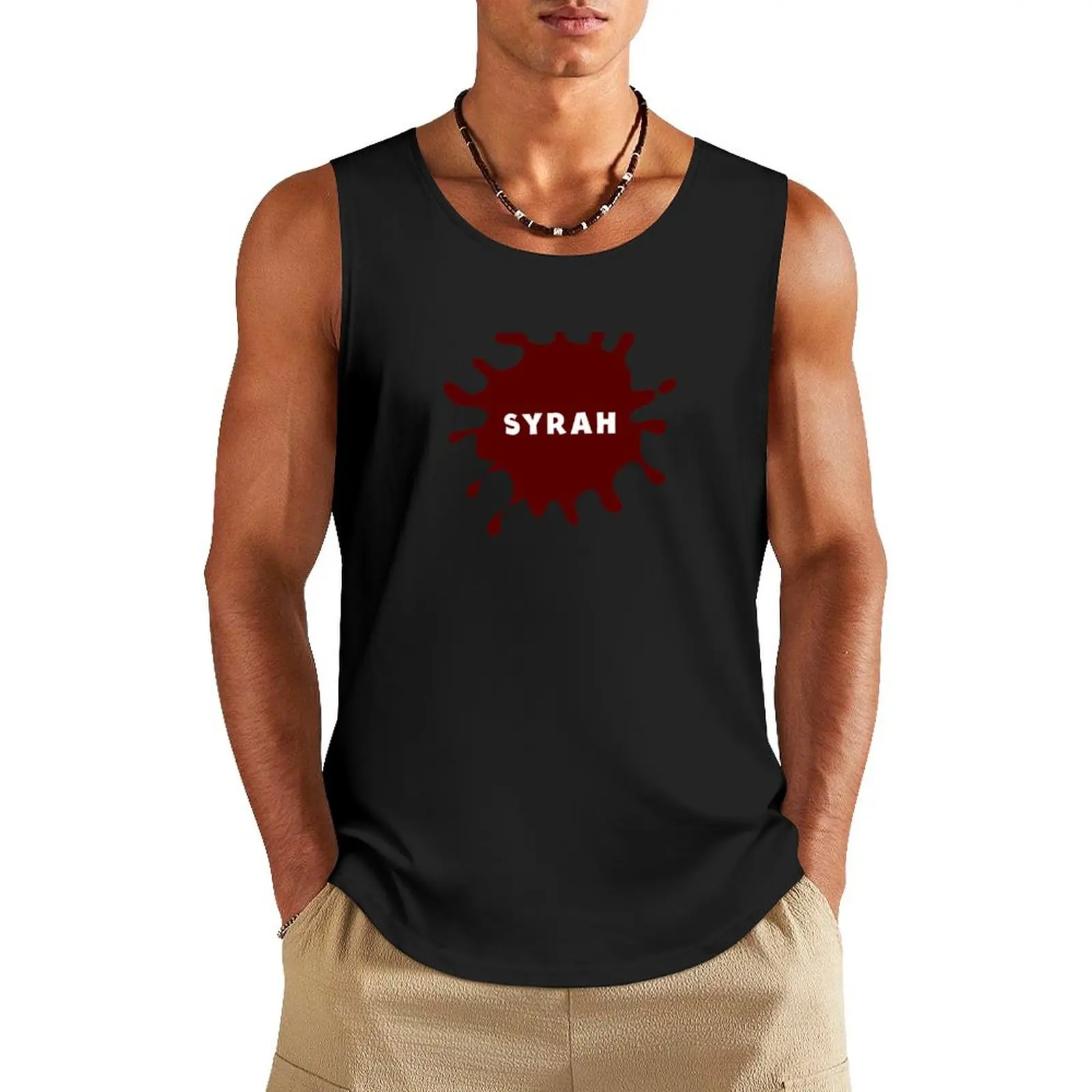Syrah Drop - Cute And Funny Syrah Tank Top Sleeveless top gym shirt man