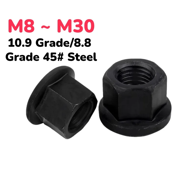10.9 Grade/8.8 Grade 45# Steel Black Thickened Hex Flange Nut High Pressure Plate Nut M8 ~ M30