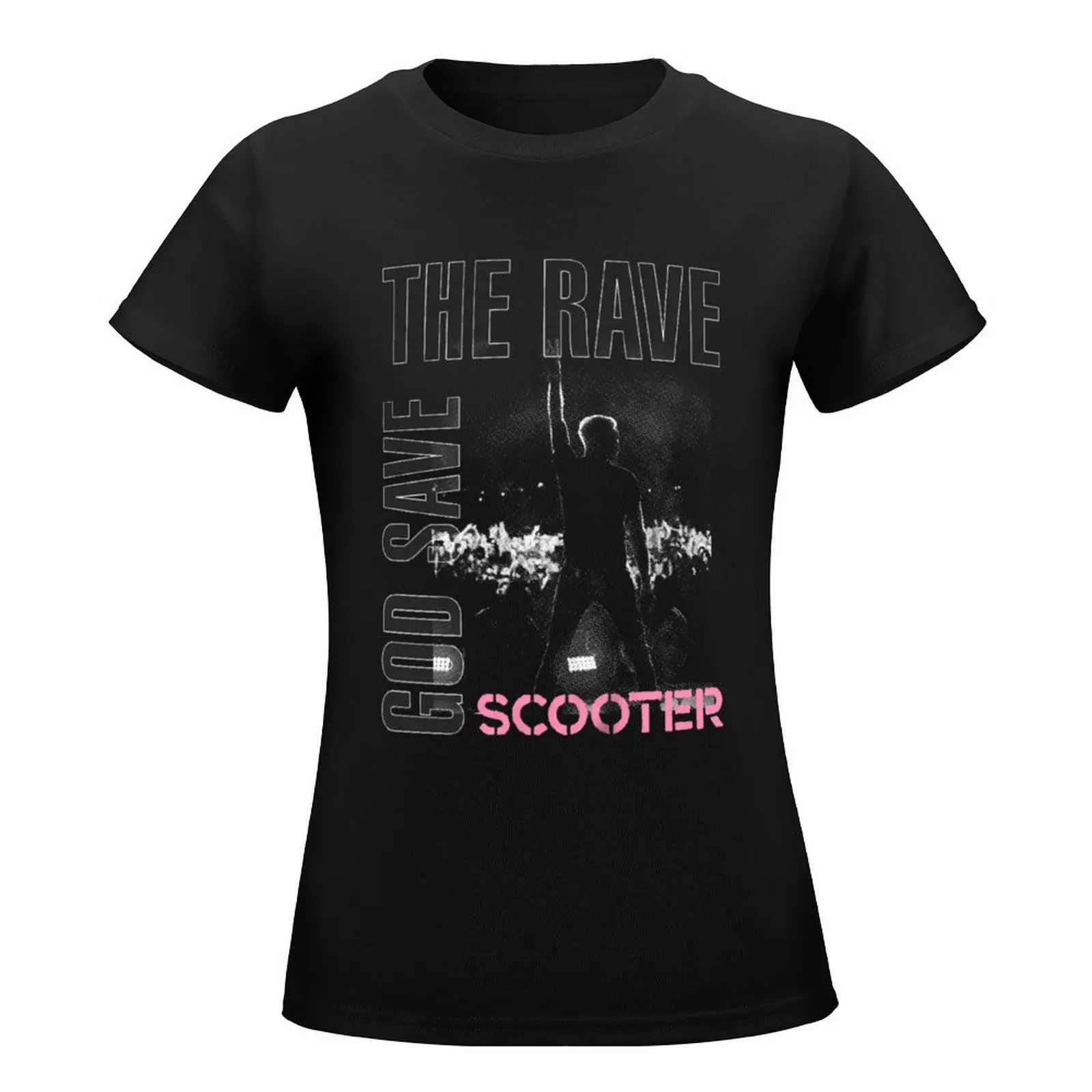 The Rave and God Save _gt_SCOOTER_lt_ T-Shirt tees graphics summer tops tops t-shirt dress for Women plus size sexy