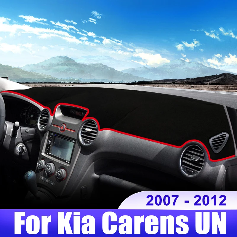 

For Kia Carens UN 2007 2008 2009 2010 2011 2012 Car Dashboard Cover Dash Mat Sun Shade Avoid Light Non-slip Pad Accessories