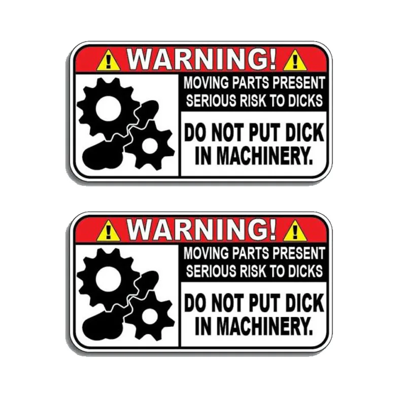 Warning Car Sticker Do Not Put Dick In Machinery Decal Accessories PVC KK Vinyl Cover Scratches Waterproof