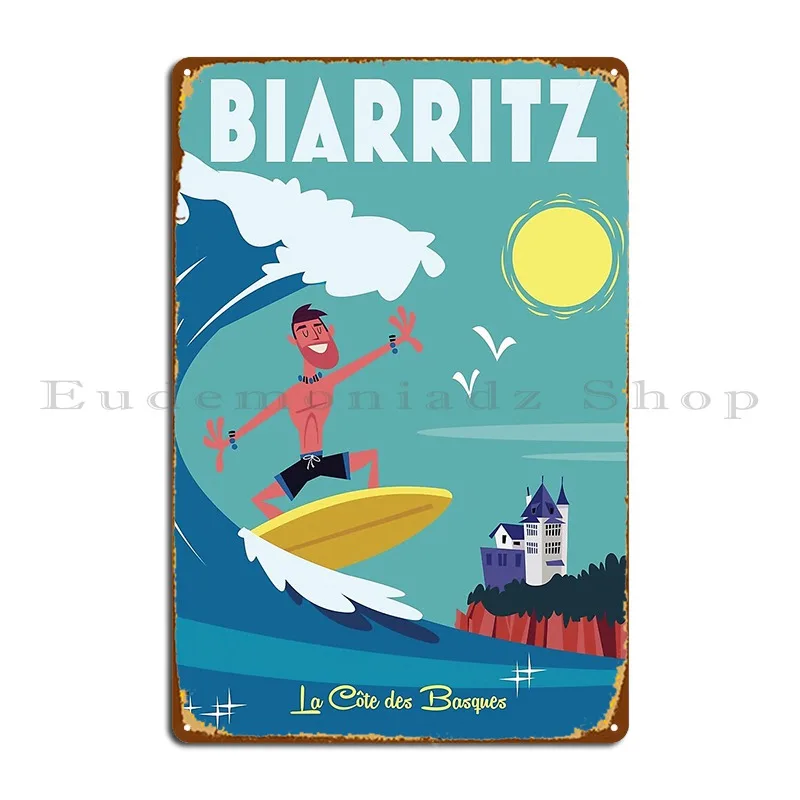 Biarritz Poster Metal Sign Home Club Designing Character Plaques Tin Sign Poster