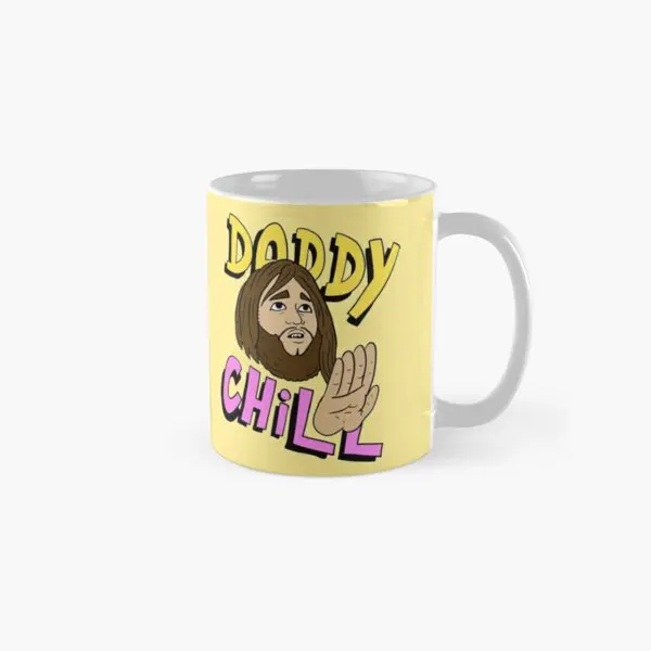 Daddy Chill Funny Design Classic  Mug Image Drinkware Handle Round Tea Picture Cup Gifts Photo Printed Coffee Design Simple