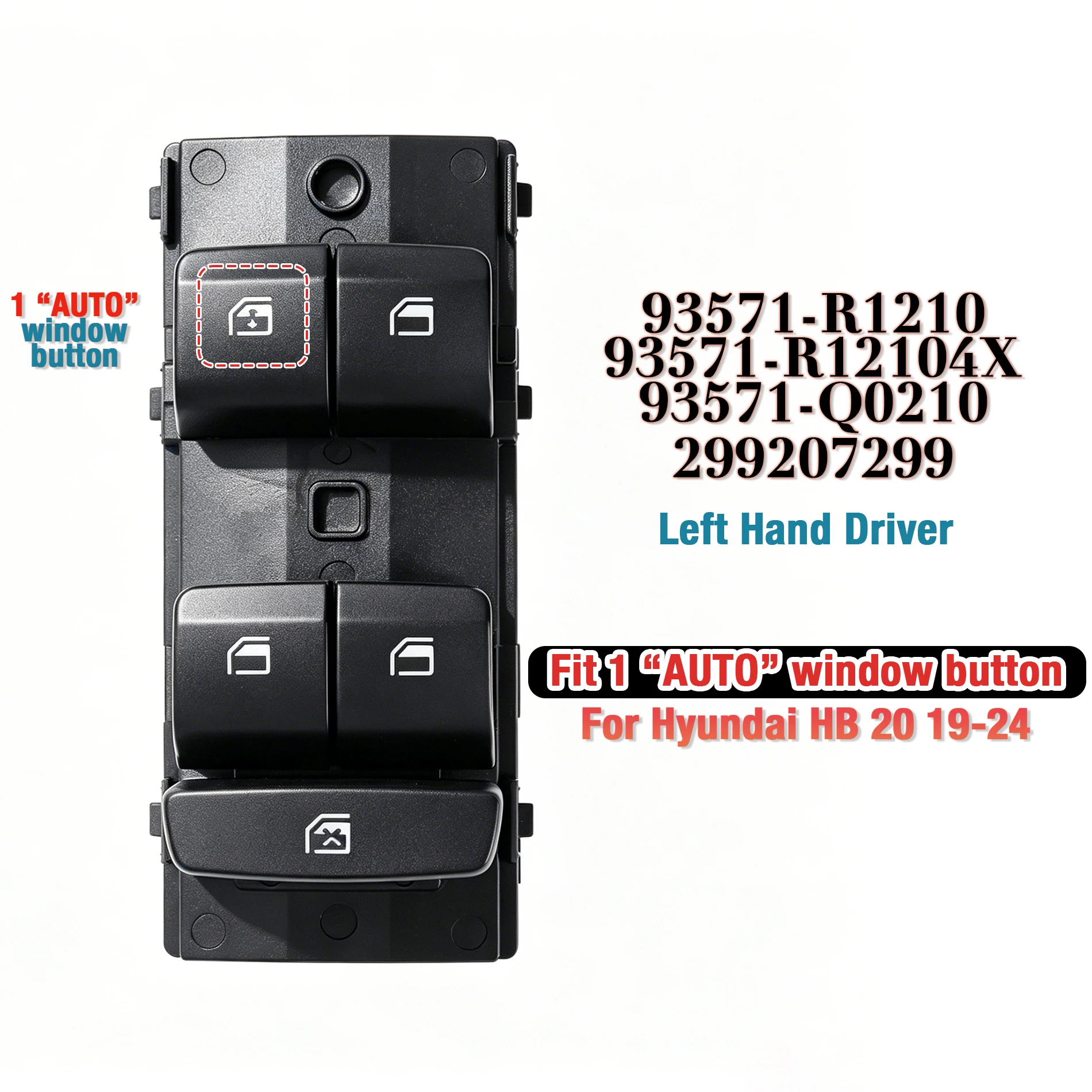 

93571-R1210 93571-Q0210 For Hyundai HB20 19-24,Front Left Side Master Electric Power Window Switch Glass Lifter Control Button