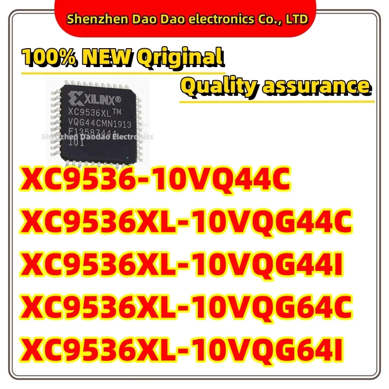 

XC9536-10VQ44C XC9536XL-10VQG44I XC9536XL-10VQG64C XC9536XL-10VQG64I QFP-44 QFP-64 New original