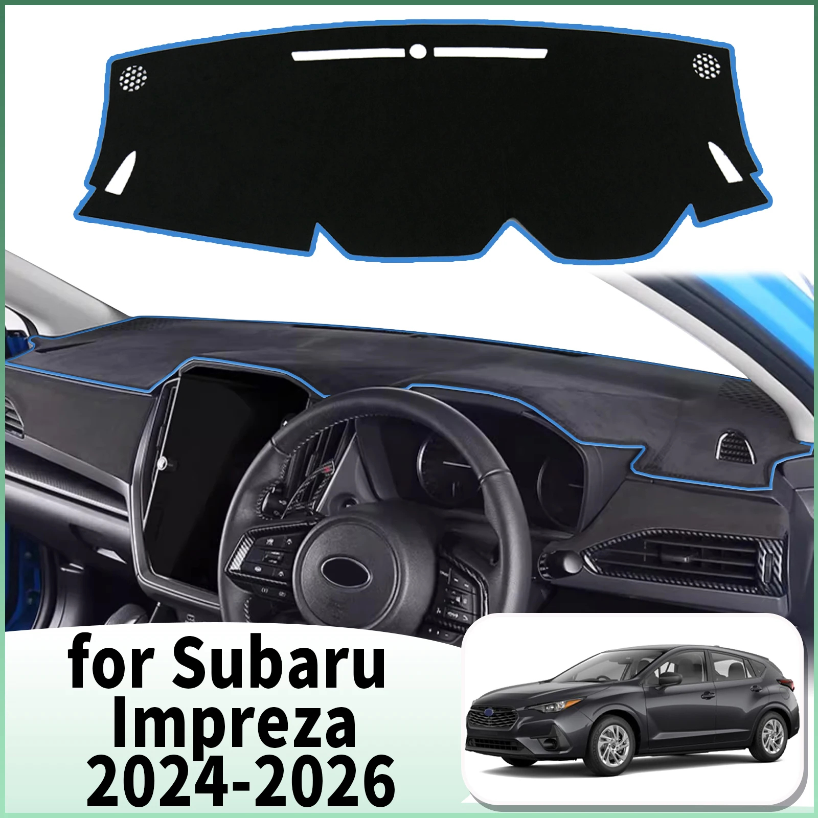 

fit for Subaru Impreza 2024 2025 2026 Dashmat Car Accessories Dashboard Cover Pad DashMat Sunshade Protective Carpet