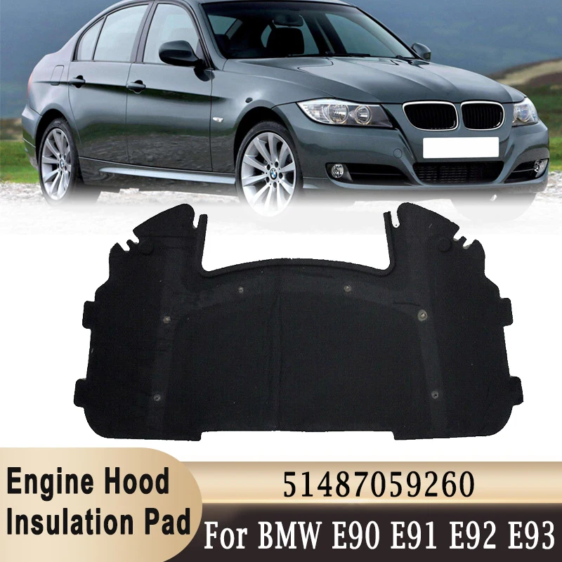 Front Hood Engine Insulation Cotton Pad Soundproof Thermal Heat Insulation Mat for BMW E90 E91 E92 E93 323i 325i 51487059260