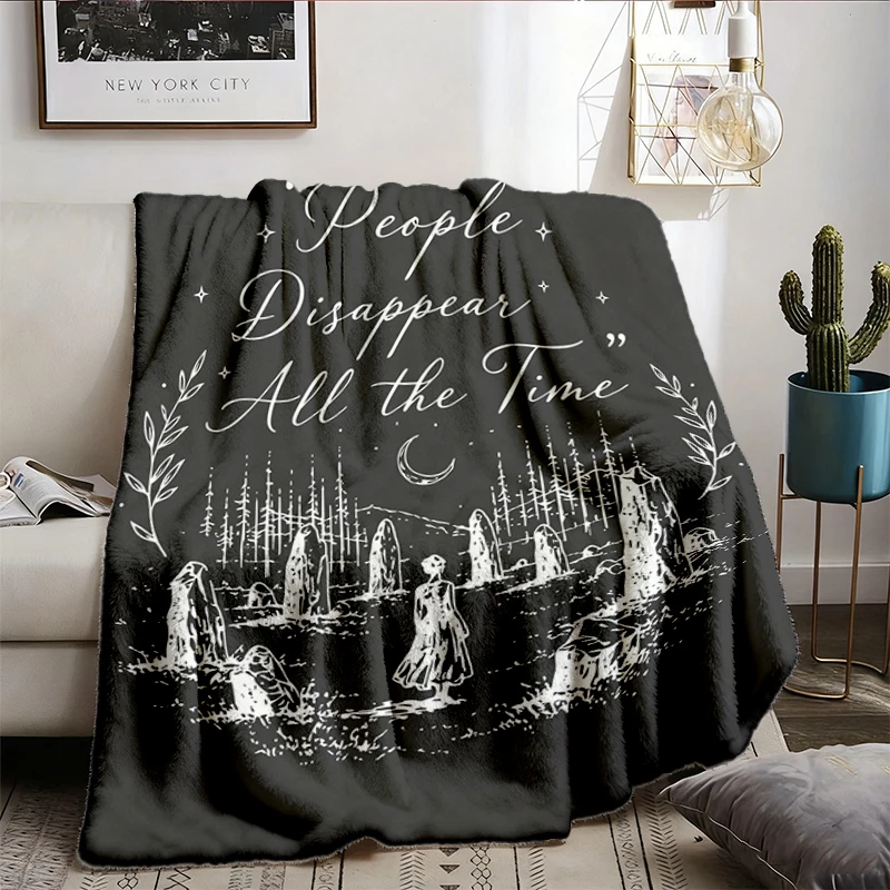 Outlander Cozy Blanket, People Disappear All The Time Warm Blanket, Sing Me a Song Soft Blanket