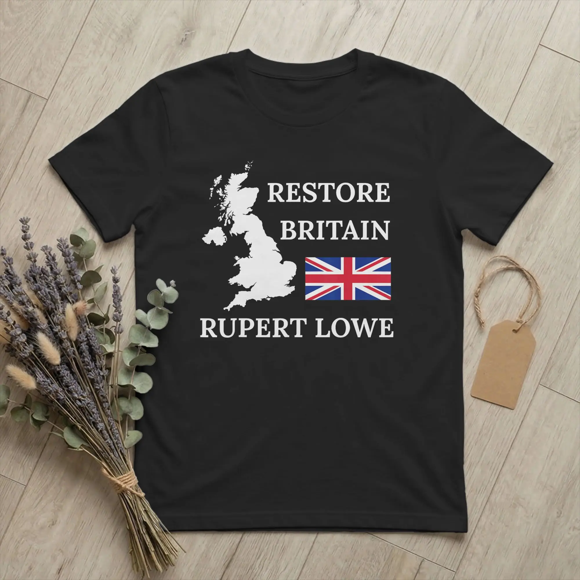 Creative British Restore Britain Rupert Lowe T-Shirt Men Crew Neck Cotton T Shirt United Kingdom Short Sleeve Tees merchandise
