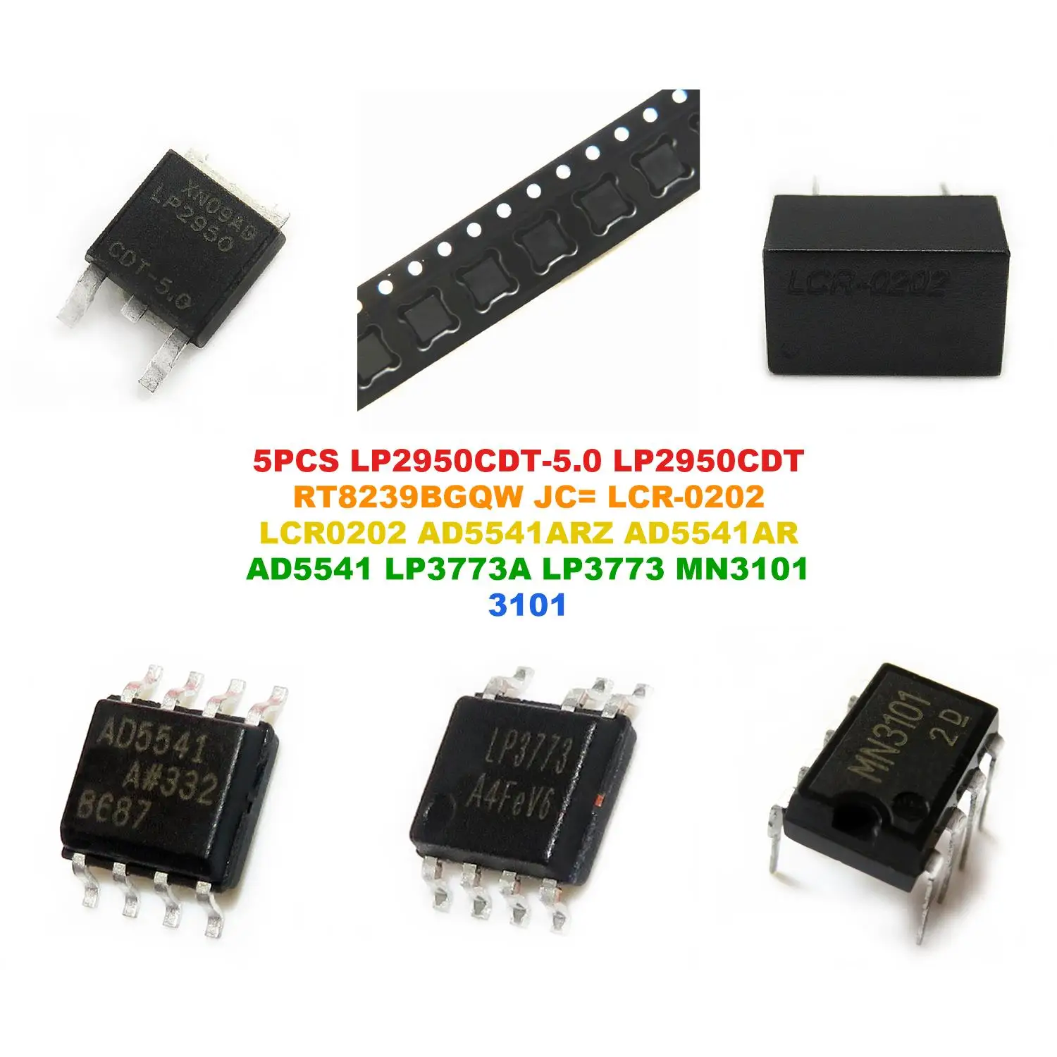 LP2950CDT-5.0 LP2950CDT RT8239BGQW JC= LCR-0202 LCR0202 AD5541ARZ AD5541AR AD5541 LP3773A LP3773 MN3101 3101