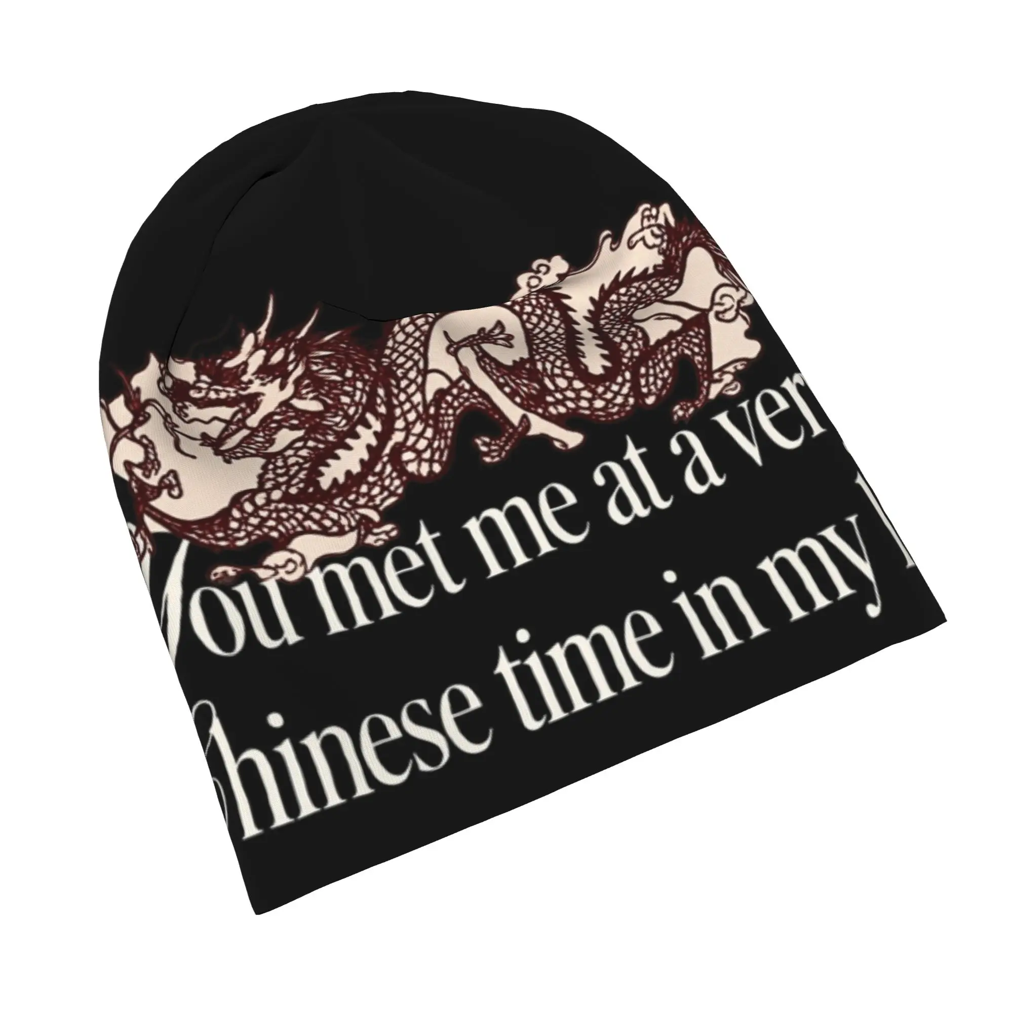 You Met Me At A Very Chinese Time In My Life Skull Cap Beanie Quick Dry  Gym Workout Hat for Men Women
