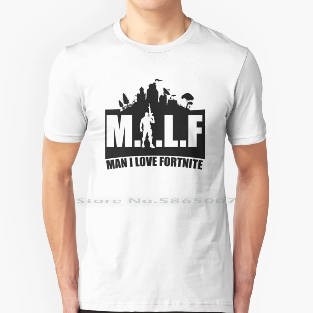 M.i.l.f Man I Love F.o.r.t.n.i.t.e Game Funny Sarcasm T Shirt Cotton 6XL M I L F Gaming Gamer Man I Love F O R T N I T E Funny