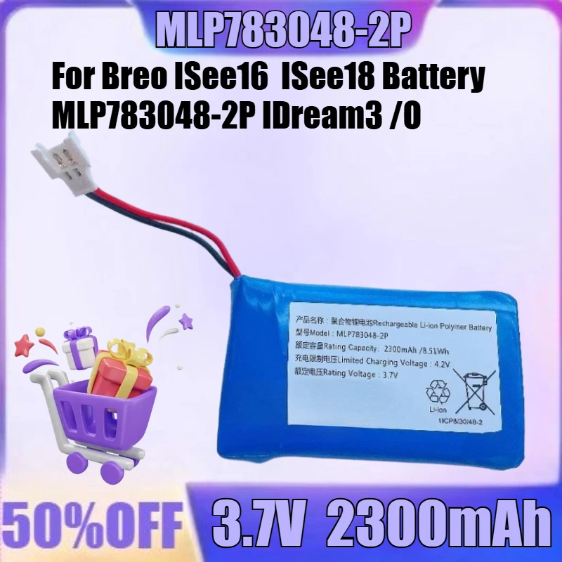 

New MLP783048-2P 3.7V 2300mAh high quality Battery for Breo ISee16 ISee18 Battery MLP783048-2P IDream3 /O