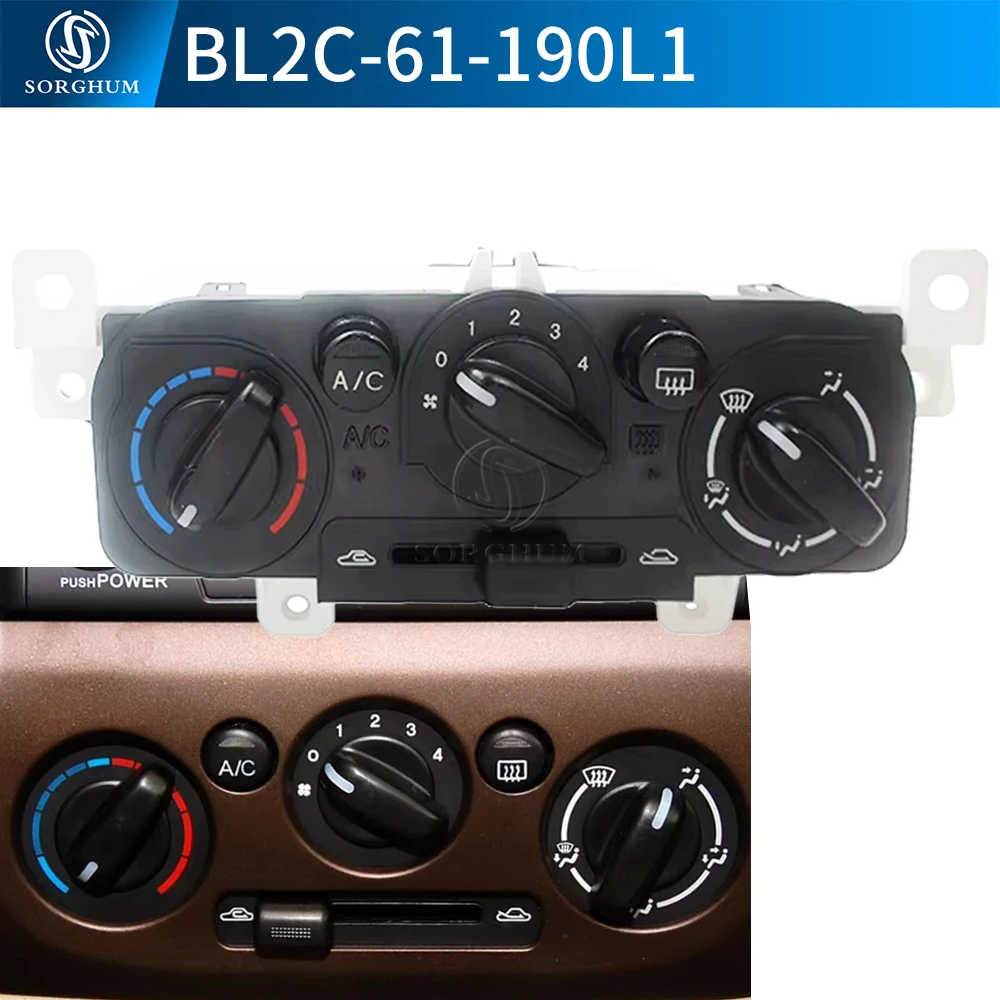 Air Condition Switch Panel For Mazda 323 Family Protege BJ 1998 2005 A/C Control Switch BL2C-61-190L1 BN0E-61-190 BNOE-61-190F
