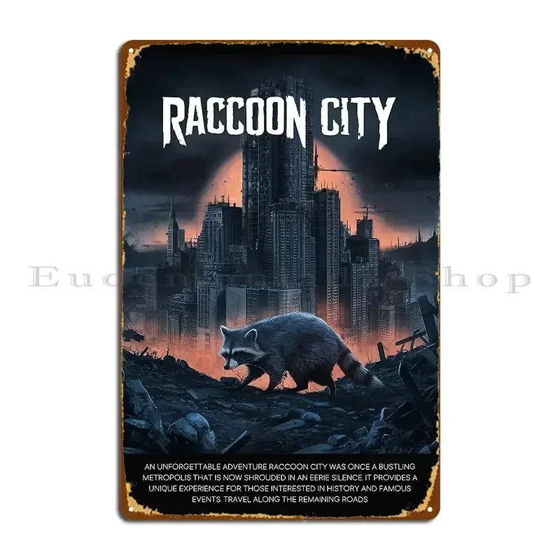 Explore Raccoon City The Ultimate Thrill Seeker S Destination Metal Sign Wall Decor Garage Customize Cinema Tin Sign Poster